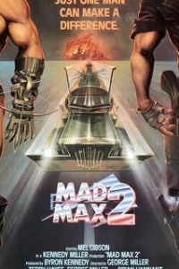 Безумный Макс 2: Воин дороги